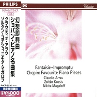 Philips Japan : Arrau, Kocsis, Magaloff - Chopin Works